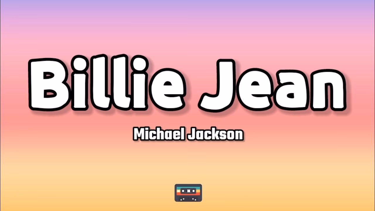 Did Billie Jean Testo canzone cantato da Michael Jackson?