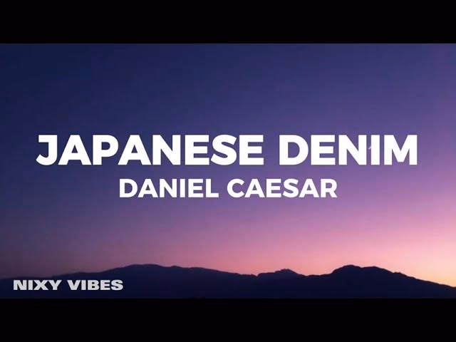 Who wrote Japanese denim by Daniel Caesar?