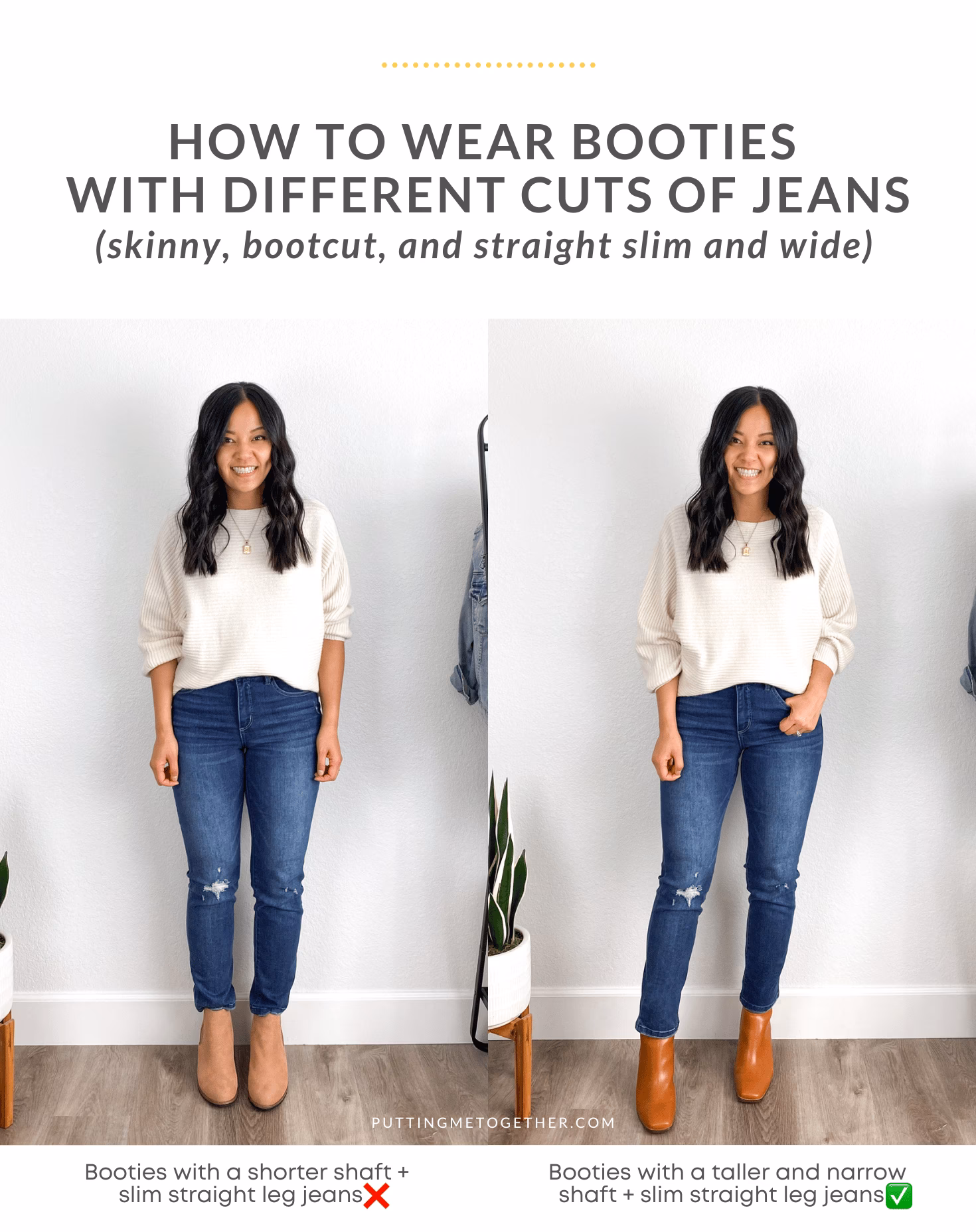 Can you wear bootcut jeans with booties?